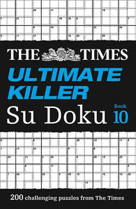 The Times Ultimate Killer Su Doku Book 10