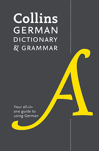 Collins German Dictionary And Grammar: 112,000 Translations Plus Grammar Tips [Eighth Edition]
