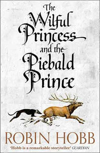 The Wilful Princess And The Piebald Prince