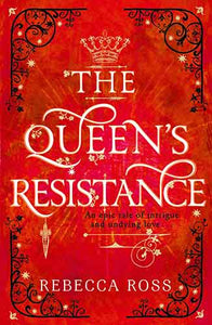 The Queen's Rising (2) - The Queen's Resistance