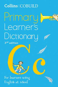 Collins Cobuild Dictionaries For Learners - Collins Cobuild Primary Learner's Dictionary: Age 7+ [Third Edition]