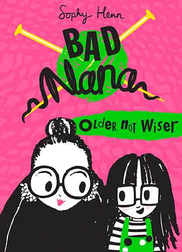 Bad Nana - Older Not Wiser