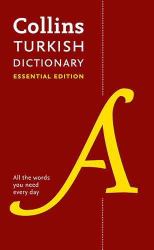 Collins Turkish Dictionary Essential Edition: 27,000 Translations for Everyday Use