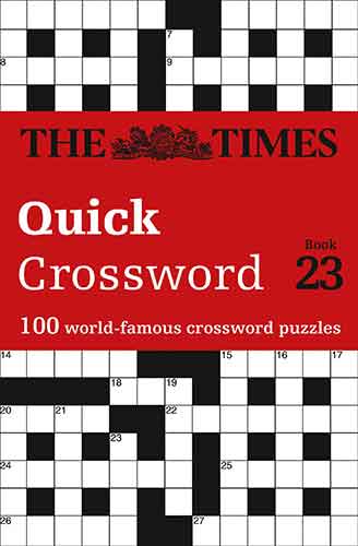 The Times Quick Crossword Book 23: 100 General Knowledge Puzzles from The Times 2