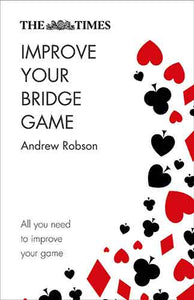 The Times Improve Your Bridge Game [Second Edition]
