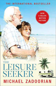 The Leisure Seeker [Film Tie-In Edition]