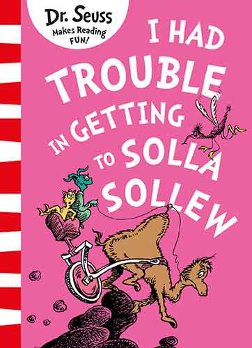 I Had Trouble in Getting to Solla Sollew