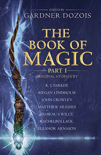 The Book Of Magic Part 1: A Collection Of Stories By Various Authors