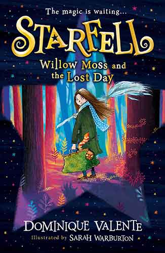 Starfell (1) - Willow Moss and the Lost Day