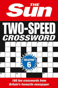 The Sun Two-speed Crossword Collection 6