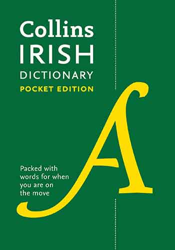 Collins Irish Dictionary Pocket Edition: 61,000 Translations in a Portable Format [Fifth Edition]