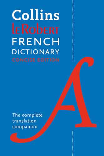 Collins Robert French Dictionary Concise Edition: 240,000 Translations [Tenth Edition]