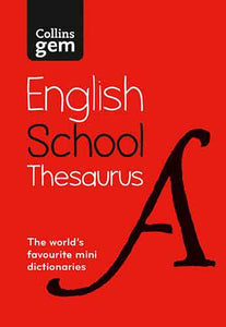 Collins Gem School Thesaurus: Trusted Support for Learning, in a Mini-Format [Sixth Edition]