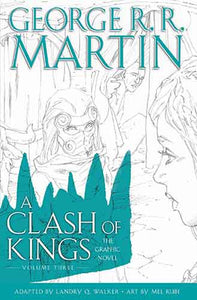 A Clash Of Kings: Graphic Novel, Volume Three