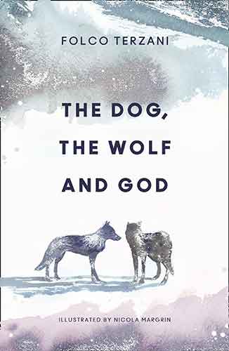 The Dog, The Wolf and God