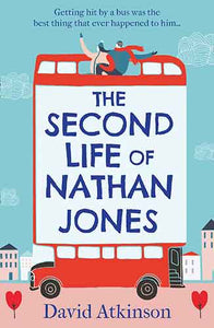 The Second Life Of Nathan Jones