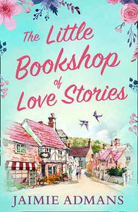 The Little Bookshop Of Love Stories