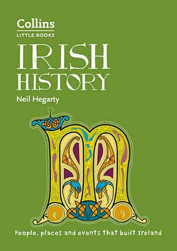 Collins Little Books - Irish History: People, Places and Events that Built a Country