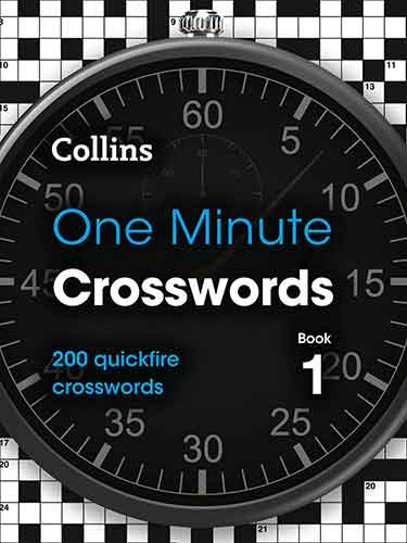 One Minute Crosswords Book 1: 200 Quickfire Crosswords