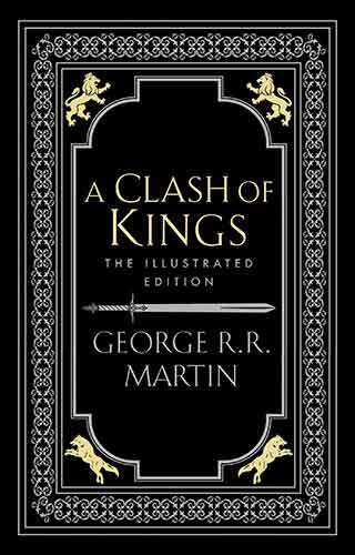 A Clash Of Kings [Illustrated Edition]