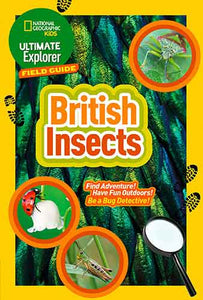 Ultimate Explorer Field Guides - British Insects