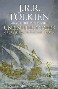 Unfinished Tales [Illustrated Edition]