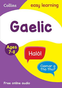 Easy Learning Gaelic Age 7-11: Ideal For Learning At Home