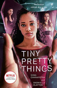 Tiny Pretty Things [TV Tie-in Edition]