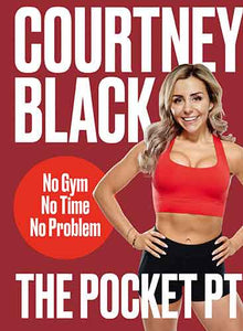 The Pocket PT: No Time, No Gym, No Problem