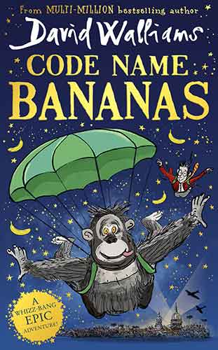 Code Name Bananas: The hilarious and epic new children's book from multi-million bestselling author David Walliams in 2020