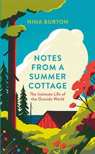 Notes from a Summer Cottage