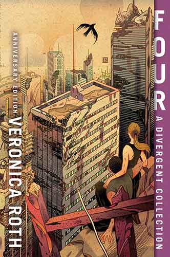 Four: A Divergent Collection [10th Anniversary Edition]