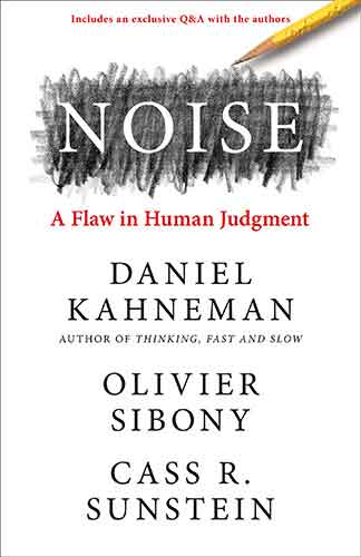 Noise: with exclusive author Q&A