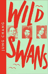 Collins Modern Classics - Wild Swans: Three Daughters Of China