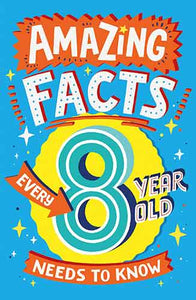 Amazing Facts Every 8 Year Old Needs to Know