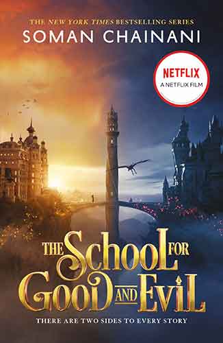 The School for Good and Evil (1) - The School for Good and Evil [Movie Tie-In Edition]