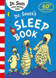 Dr. Seuss's Sleep Book [60th Anniversary Edition]