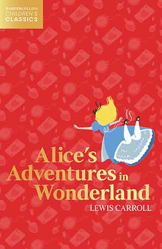 HarperCollins Children's Classics - Alice's Adventures In Won