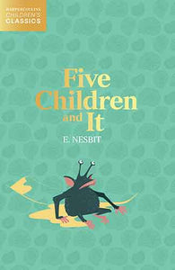 HarperCollins Children's Classics - Five Children And It