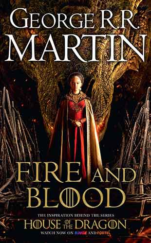 Fire and Blood: The Inspiration for HBO's House of the Dragon [TV-Tie-In]