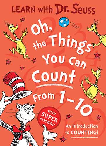 Oh, the Things You Can Count From 1-10 [Learn with Dr. Seuss Ed