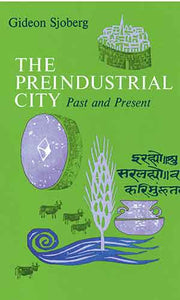 Preindustrial City: Past and Present