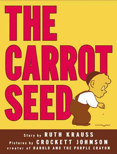 The Carrot Seed: 75th Anniversary