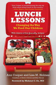 Lunch Lessons: Changing the Way We Feed Our Children