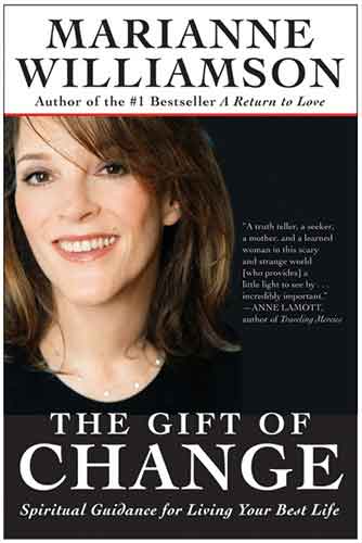 The Gift of Change: Spiritual Guidance for Living Your Best Life