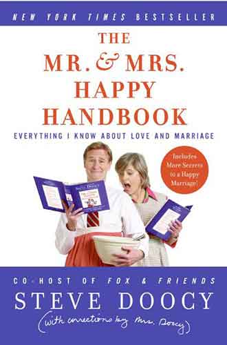 The Mr and Mrs Happy Handbook: Everything I Know About Love and Marriage(with corrections by Mrs. Doocy)