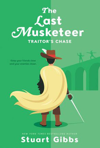 The Last Musketeer #2: Traitor's Chase