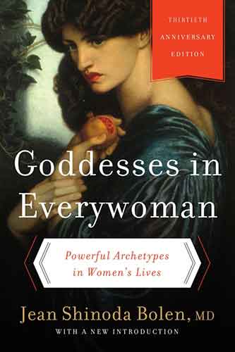 Goddesses in Everywoman [Thirtieth Anniversary Edition]