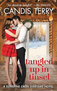 Tangled Up in Tinsel: A Sunshine Creek Vineyard Novel