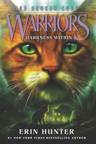 Warriors: The Broken Code #4: Darkness Within